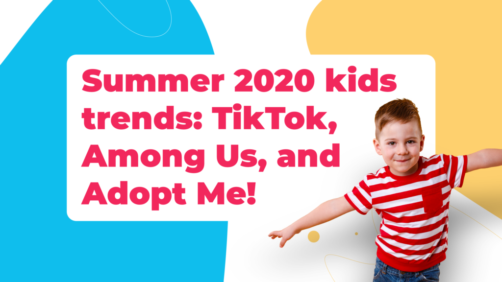 Summer 2020 Kids Trends Tiktok Among Us And Adopt Me Superawesome - roblox adopt a child